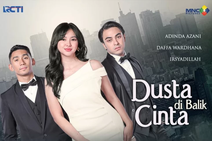 Dusta di Balik Cinta, Sinetron Terbaru RCTI Siap Hadirkan Misteri, Cinta dan juga Konflik Keluarga